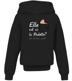 Elle est où la poulette? elle est bien cachée?