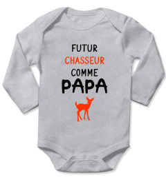 FUTUR CHASSEUR COMME PAPA