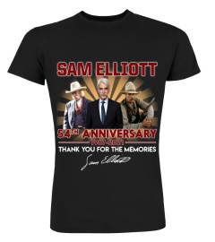 ANNIVERSARY - SAM ELLIOTT