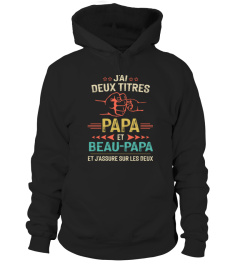 J'AI DEUX TITRES PAPA ET BEAU-PAPA