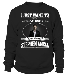 STAY HOME AND WATCH STEPHEN AMELL
