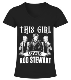 THIS GIRL LOVES ROD STEWART