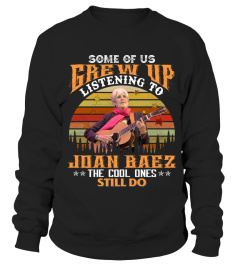 SOME OF US GREW UP LISTENING TO JOAN BAEZ