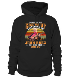 SOME OF US GREW UP LISTENING TO JOAN BAEZ