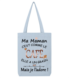 Ma maman comme le café - Edition Limitée