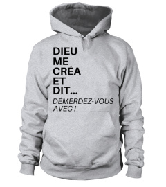 Dieu me créa