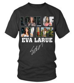 LOVE OF MY LIFE - EVA LARUE