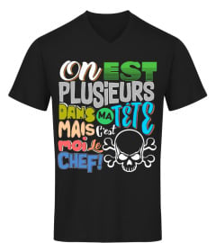 T-Shirt Drole Humour Homme - On est plusieurs dans ma tête mais c'est moi le chef ! 