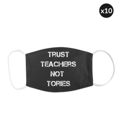 Trust Teachers Not Tories