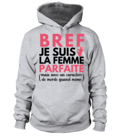 BREF JE SUIS LA FEMME PARFAITE