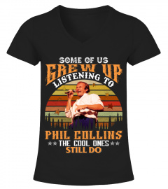 SOME OF US GREW UP LISTENING TO PHIL COLLINS