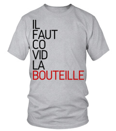 IL FAUT COVID LA BOUTEILLE