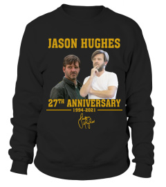 JASON HUGHES 27TH ANNIVERSARY