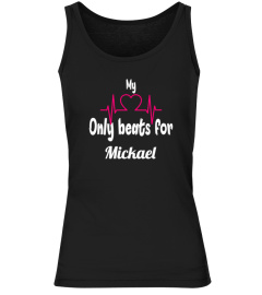 My heart only beats for Mickael - Limited Edition