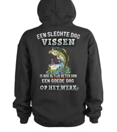 EEN SLECHTE DAG VISSEN