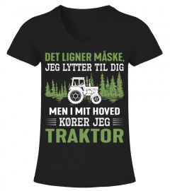 TRAKTOR - men i mit hoved kører jeg traktor