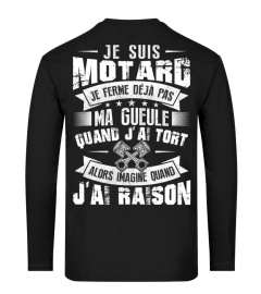 Motard - Je suis motard, je ferme déjà pas ma gueule quand j'ai tort alors imagine quand j'ai raison