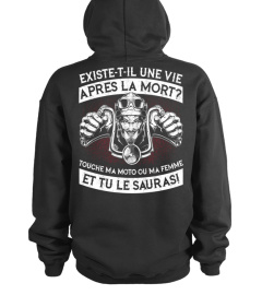 Motard - Existe-t-il une vie apres la mort ? Touche ma moto ou ma femme et tu le sauras