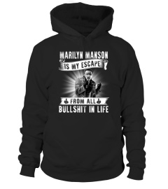 MARILYN MANSON IS MY ESCAPE FROM ALL BULLSHIT IN LIFE