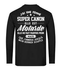 Motarde - J’ai une femme super canon, elle est motarde, elle me fait parfois peur mais que j’aimerai jusqu’à mon dernier souffle