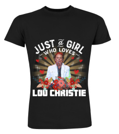 JUST A GIRL WHO LOVES LOU CHRISTIE