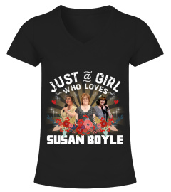 JUST A GIRL WHO LOVES SUSAN BOYLE