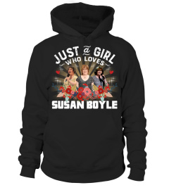 JUST A GIRL WHO LOVES SUSAN BOYLE