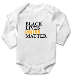 Black Lives Still Matter