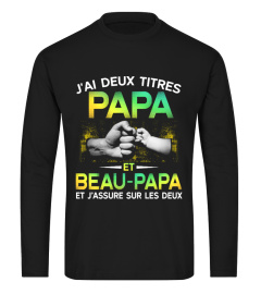 J'AI DEUX TITRES PAPA