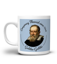 Galileo Galilei - Conspiracy Theorist since 1546