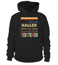 Das Ist Ein Haller Ding Das Würdest Du Nicht Verstehen, T shirt Mit Personalisierten Namen