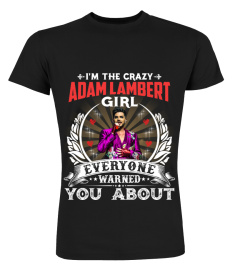 I'M THE CRAZY ADAM LAMBERT GIRL