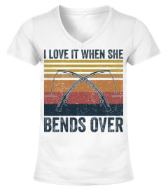 Mens Fishing shirts I love it when she bend over