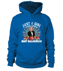 JUST A GIRL WHO LOVES BURT BACHARACH