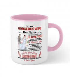 US - TO MY GORGEOUS WIFE MUG