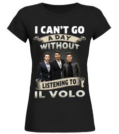 I CAN'T GO A DAY WITHOUT LISTENING TO IL VOLO