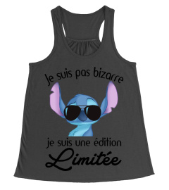 JE SUIS PAS BIZARRE JE SUIS UNE EDITION LIMITEE