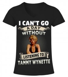 I CAN'T GO A DAY WITHOUT LISTENING TO TAMMY WYNETTE