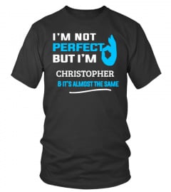 I'm not perfect but i'm Christopher & it's almost the same - Limited Edition
