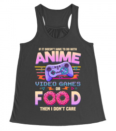 ANIME VIDEO GAMES OR FOOD