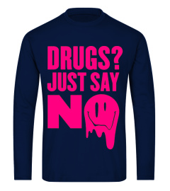 Just Say No T-shirt