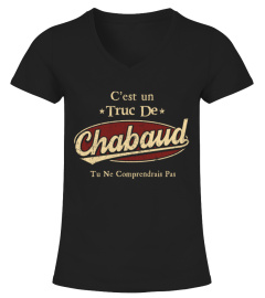 C'Est Un Truc De Chabaud Tu Ne Comprendrais Pas T-Shirt Avec Nom Personnalisé