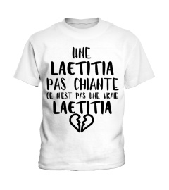 Une laetitia pas chiante ce n'est pas une vraie Laetitia