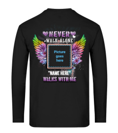 Never Walk Alone Memorial Shirt