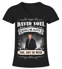 DAVID SOUL MAKES ME HAPPY