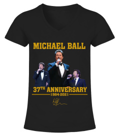 MICHAEL BALL 37TH ANNIVERSARY