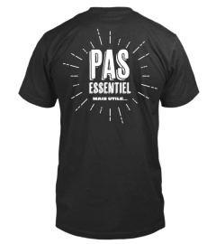 pas essentiel T shirt mais utile