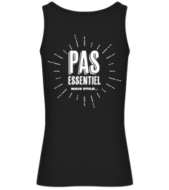 pas essentiel T shirt mais utile