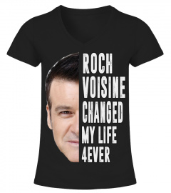 ROCH VOISINE CHANGED MY LIFE 4EVER