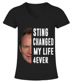 STING CHANGED MY LIFE 4EVER